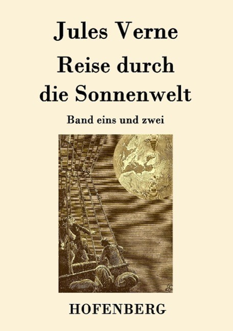 Cover: 9783843079037 | Reise durch die Sonnenwelt | Band eins und zwei | Jules Verne | Buch