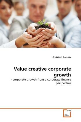 Cover: 9783639313390 | Value creative corporate growth | Christian Golsner | Taschenbuch