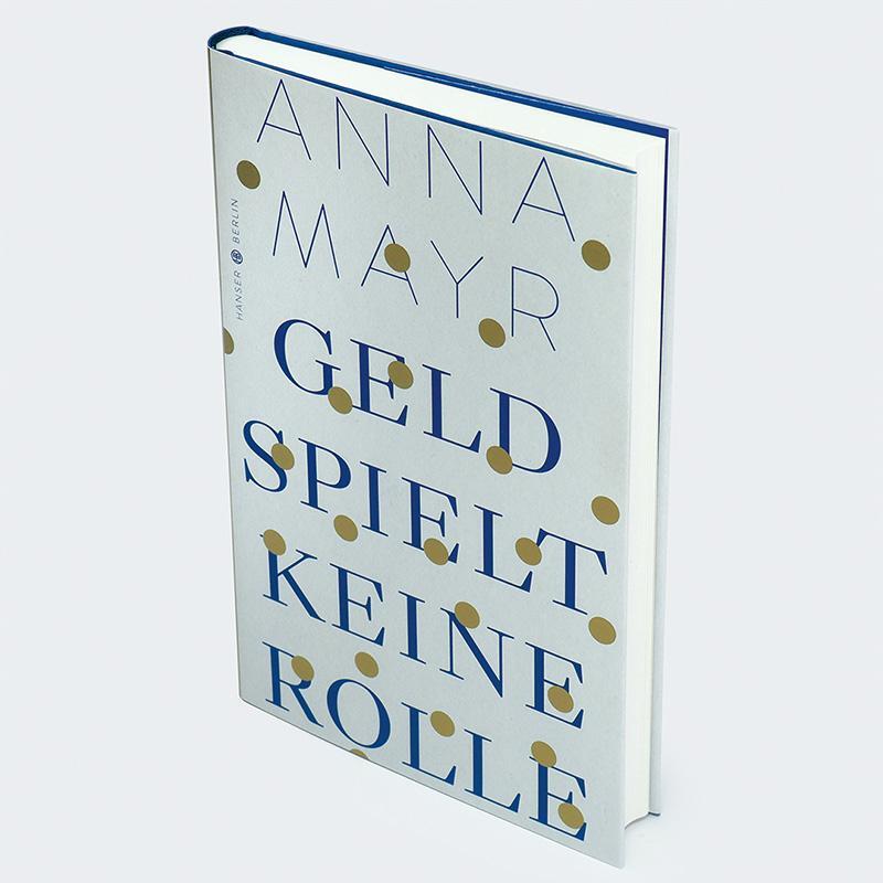 Bild: 9783446275898 | Geld spielt keine Rolle | "Bewundernswert!" Eva Biringer, Die Welt