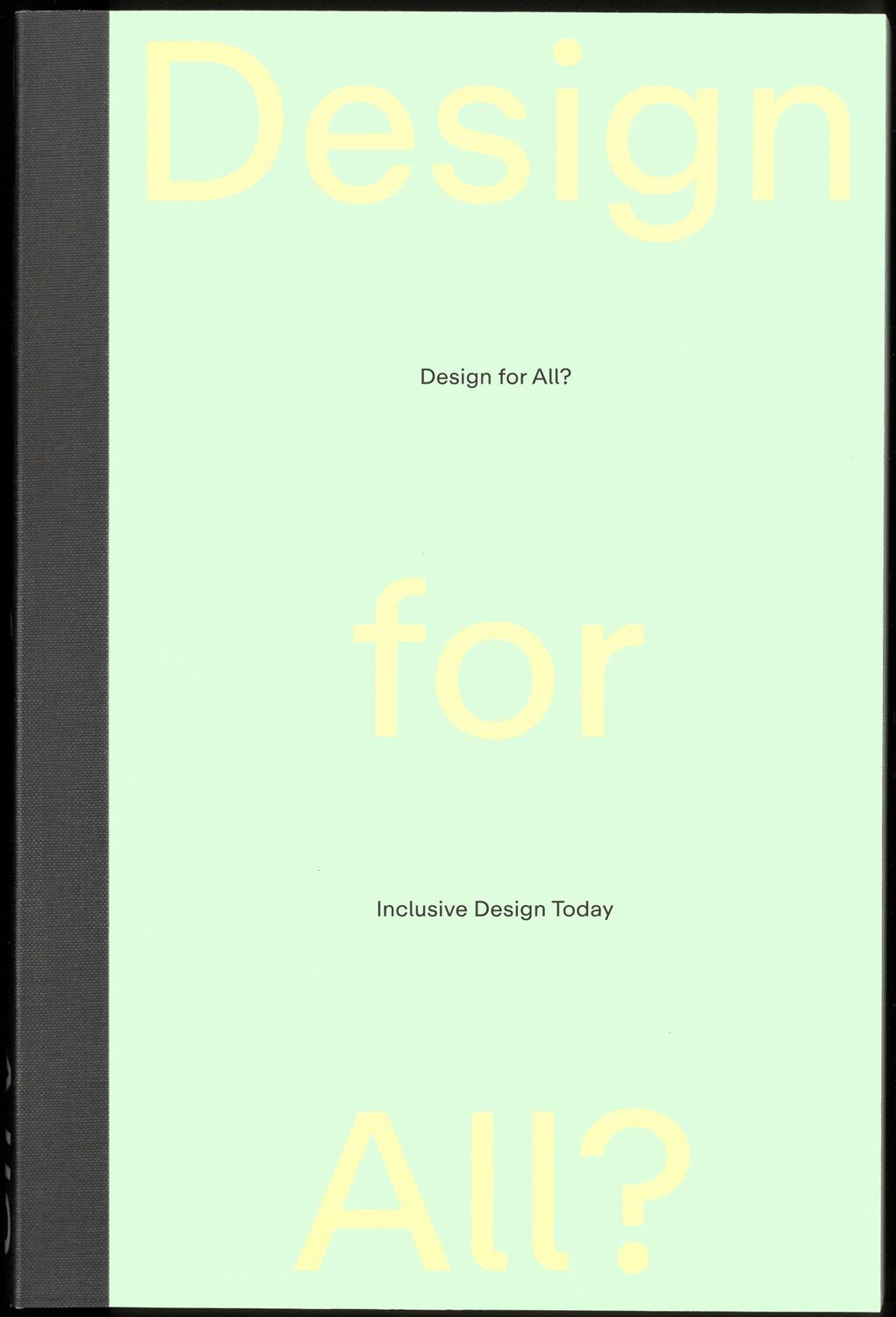 Cover: 9783959057950 | Design for All? | Inclusive Design Today | Quemuel Arroyo (u. a.)