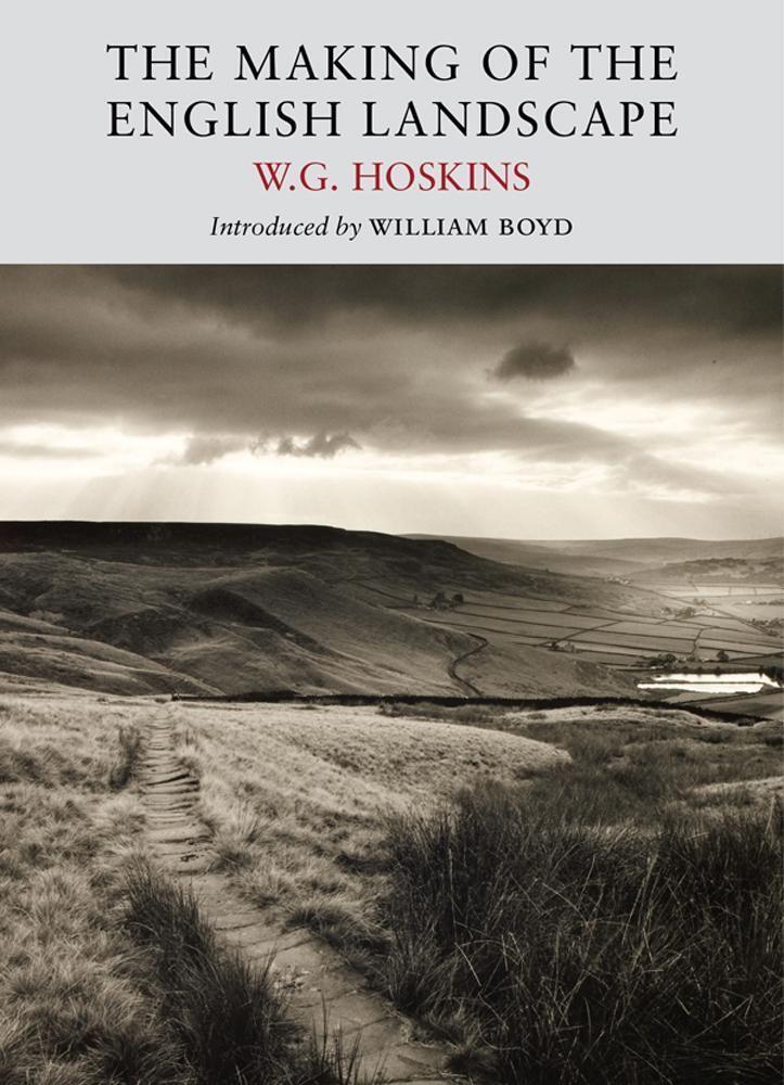 Cover: 9781908213105 | The Making of the English Landscape | W. G. Hoskins | Taschenbuch