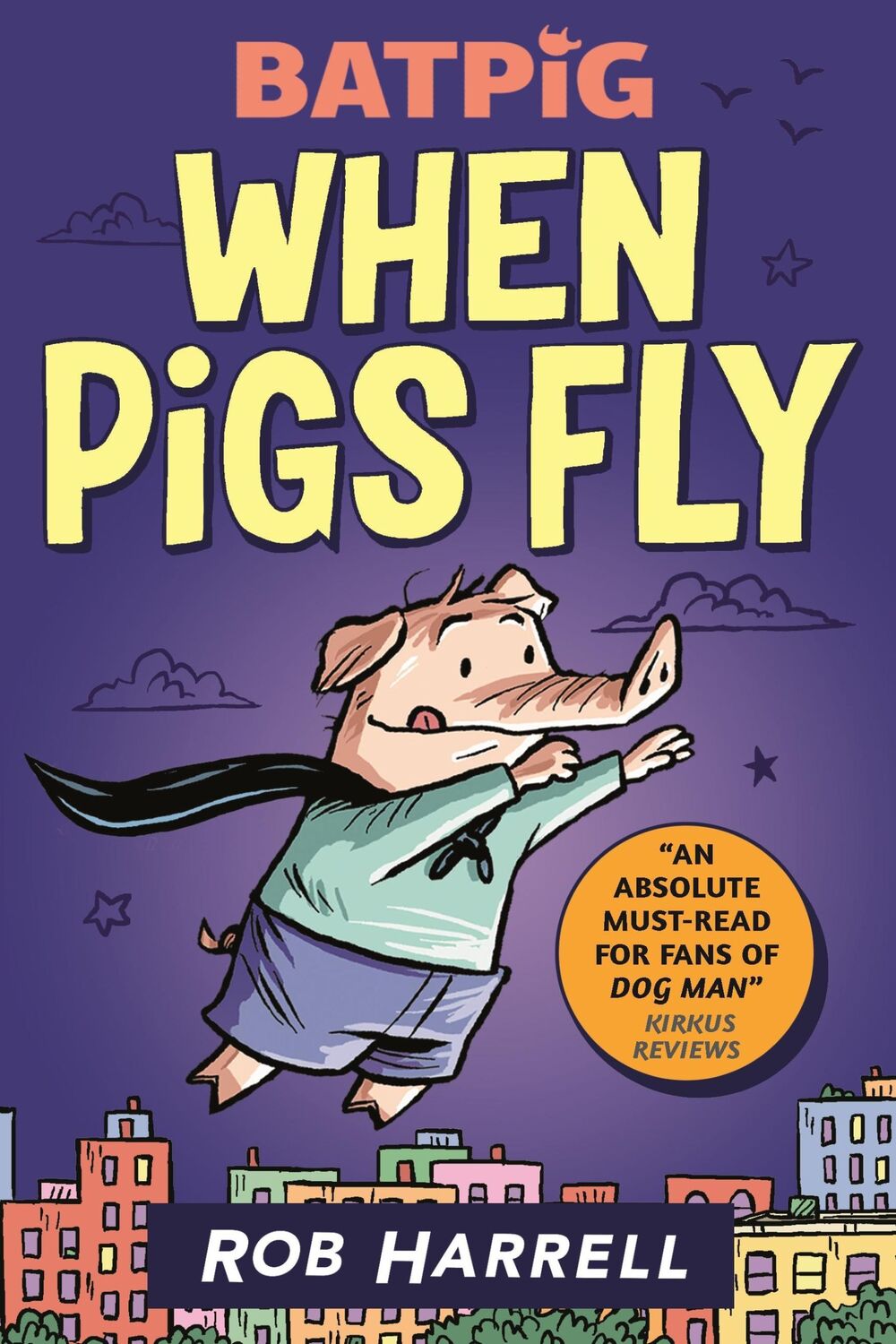 Cover: 9781529510270 | Batpig: When Pigs Fly | Rob Harrell | Taschenbuch | Englisch | 2022