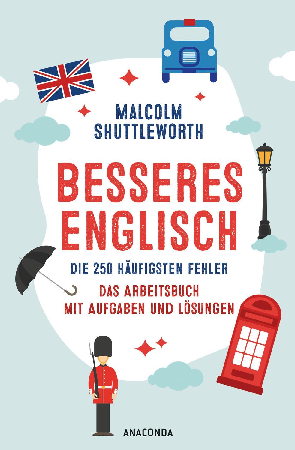 Cover: 9783730614501 | Besseres Englisch. Die 250 häufigsten Fehler. Das Arbeitsbuch mit...