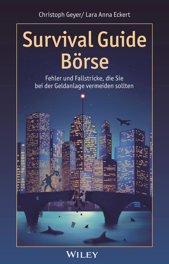 Cover: 9783527511990 | Survival Guide Börse | Christoph Geyer | Taschenbuch | 398 S. | 2024