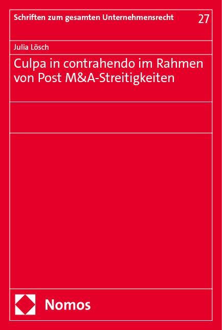 Cover: 9783756008605 | Culpa in contrahendo im Rahmen von Post M&amp;A-Streitigkeiten | Lösch