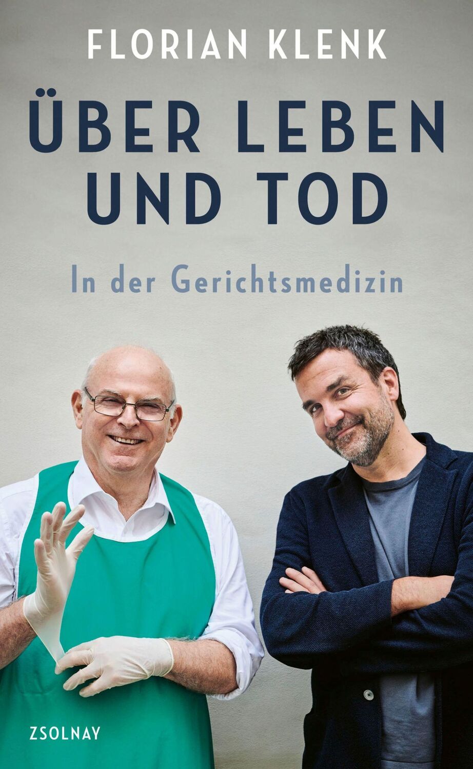 Cover: 9783552075047 | Über Leben und Tod | In der Gerichtsmedizin | Florian Klenk | Buch