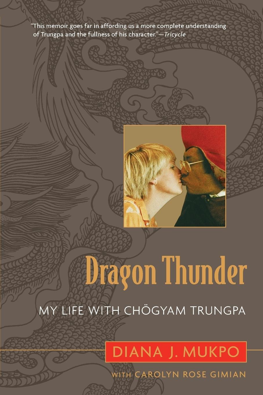 Cover: 9781590305348 | Dragon Thunder | My Life with Chogyam Trungpa | Gimian (u. a.) | Buch