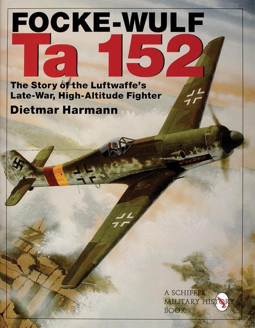 Cover: 9780764308604 | Focke-Wulf Ta 152 | Dietmar Hermann | Buch | Englisch | 1999