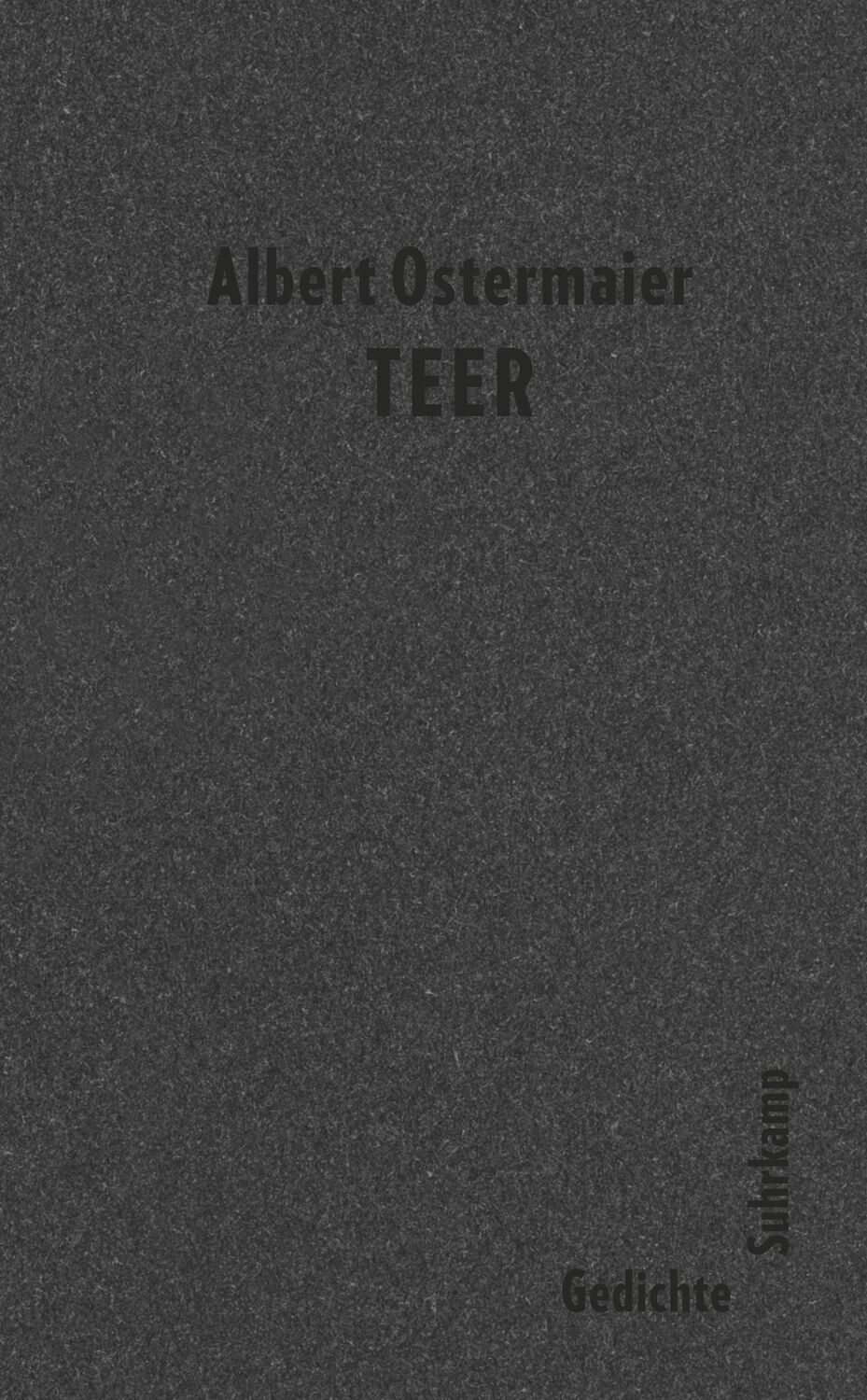 Cover: 9783518471838 | Teer | Gedichte | Albert Ostermaier | Buch | 119 S. | Deutsch | 2021