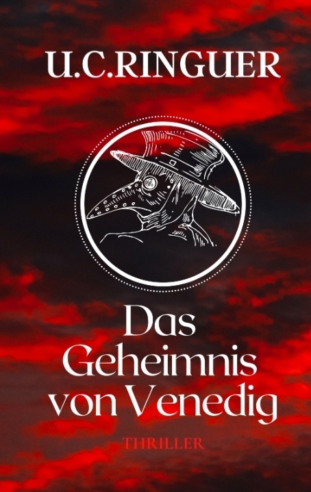 Cover: 9783347569027 | Das Geheimnis von Venedig | U.C. Ringuer | Taschenbuch | 296 S. | 2022