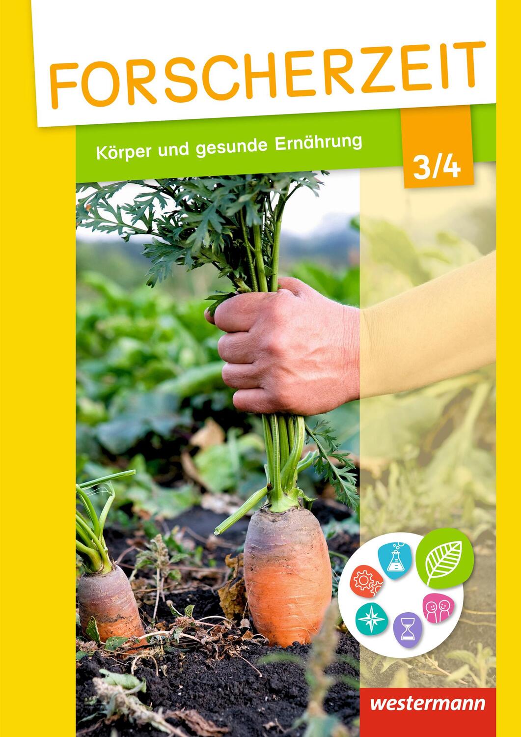 Cover: 9783141003017 | Forscherzeit 3 / 4. Schülerheft. Körper und gesunde Ernährung | 40 S.