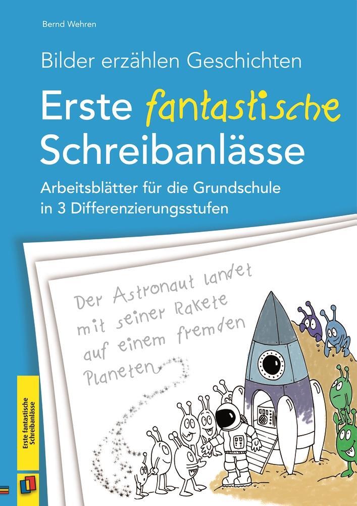 Cover: 9783834629692 | Bilder erzählen Geschichten - Erste fantastische Schreibanlässe | 2015