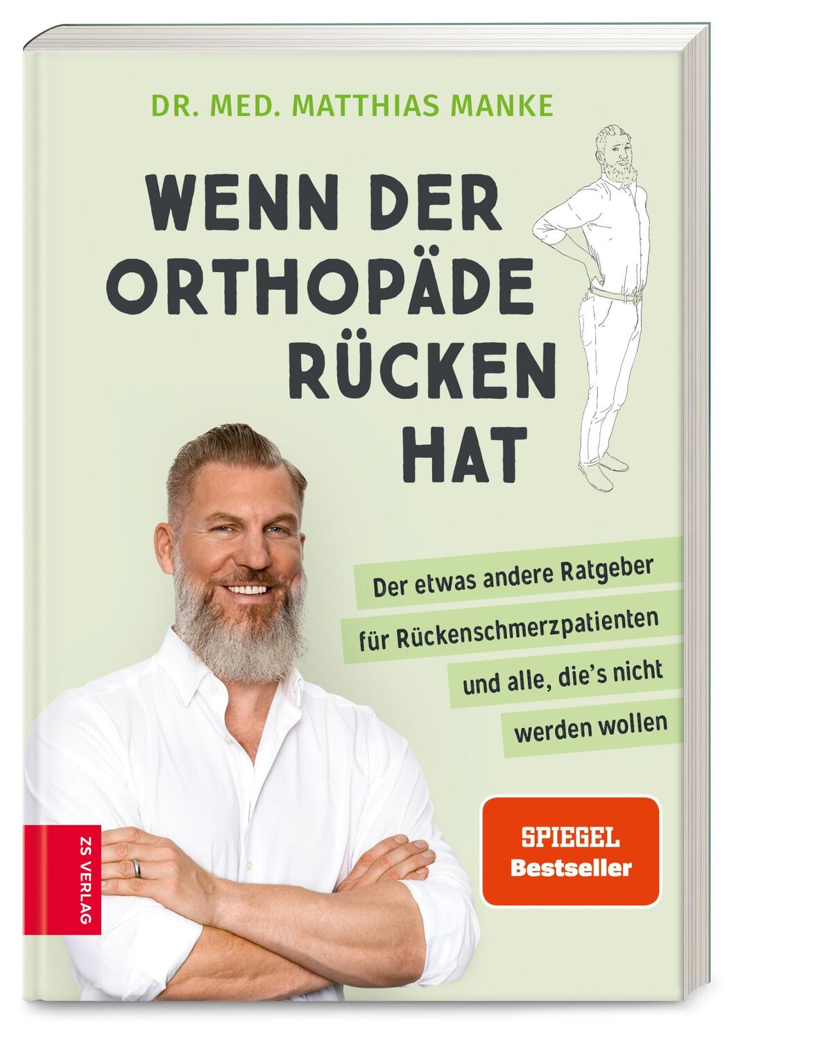 Cover: 9783965840935 | Wenn der Orthopäde Rücken hat | Matthias Manke | Taschenbuch | 224 S.