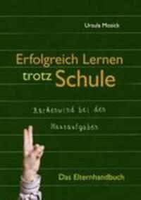 Cover: 9783839167274 | Erfolgreich Lernen trotz Schule | Das Elternhandbuch | Ursula Mosick