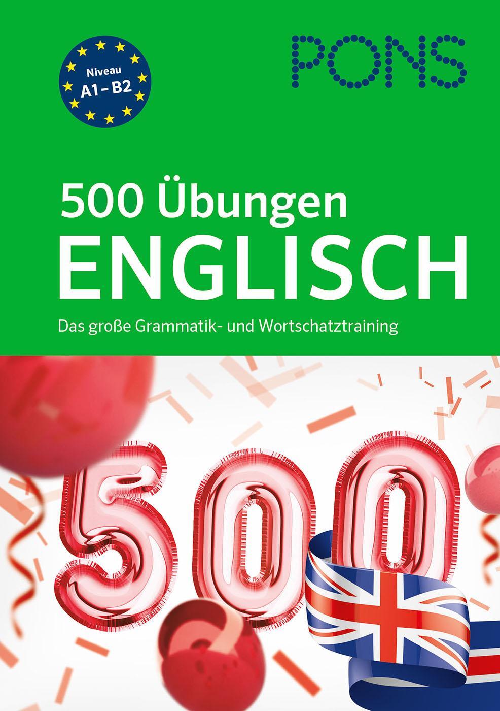 Cover: 9783125623019 | PONS 500 Übungen Englisch | Taschenbuch | PONS 500 Übungen | 336 S.