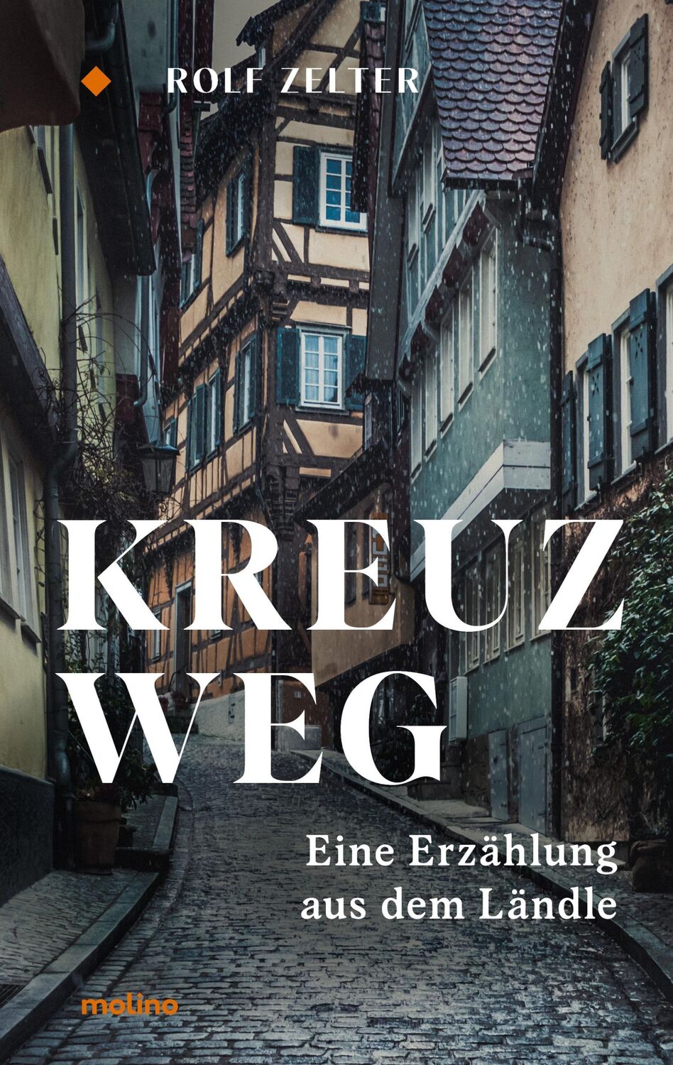 Cover: 9783948696504 | Kreuzweg | Eine Erzählung aus dem Ländle | Rolf Zelter | Buch | 88 S.