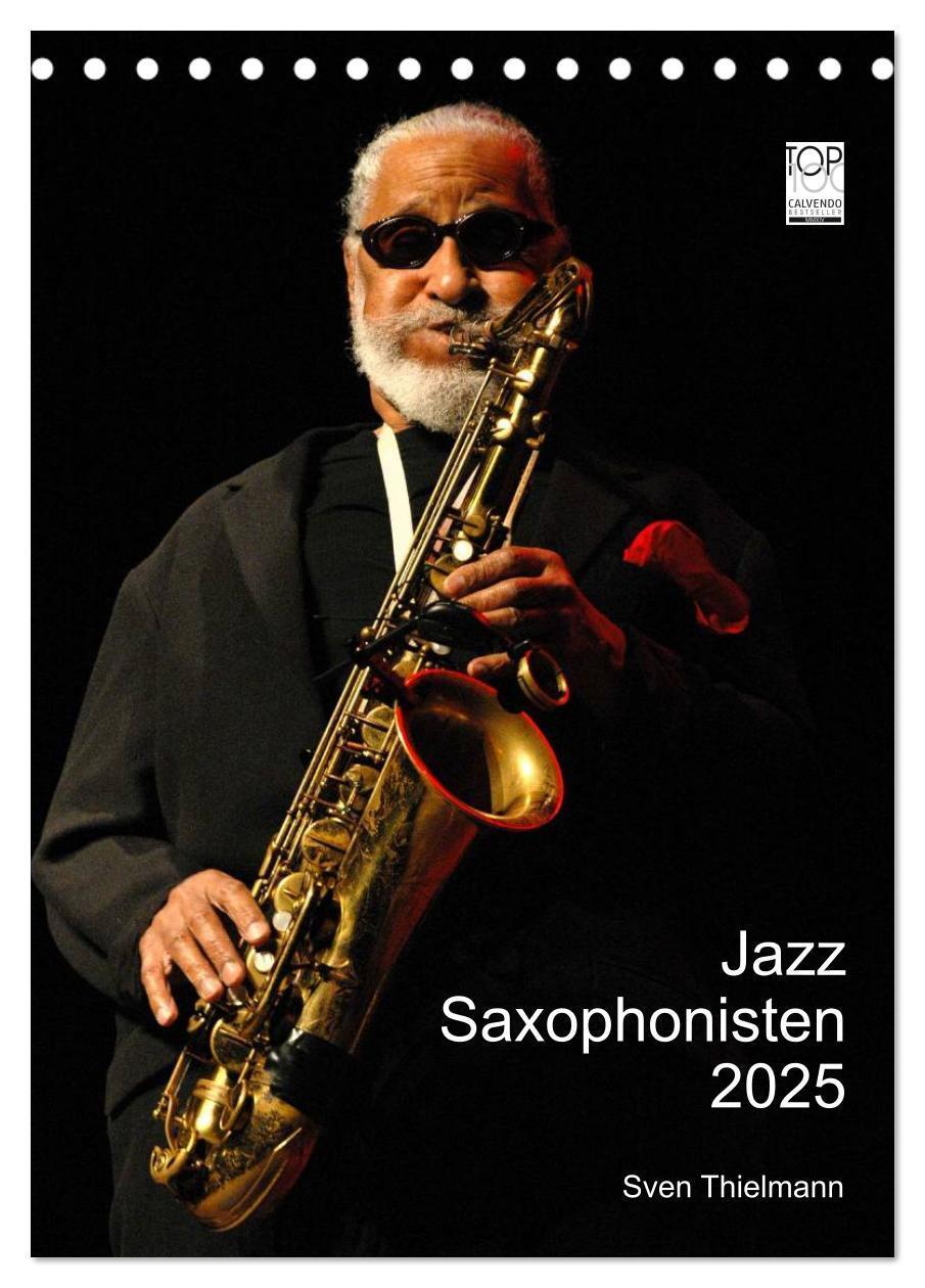 Cover: 9783457061718 | Jazz Saxophonisten 2025 (Tischkalender 2025 DIN A5 hoch), CALVENDO...