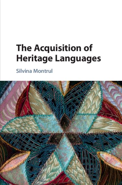 Cover: 9781009346238 | The Acquisition of Heritage Languages | Silvina Montrul | Taschenbuch