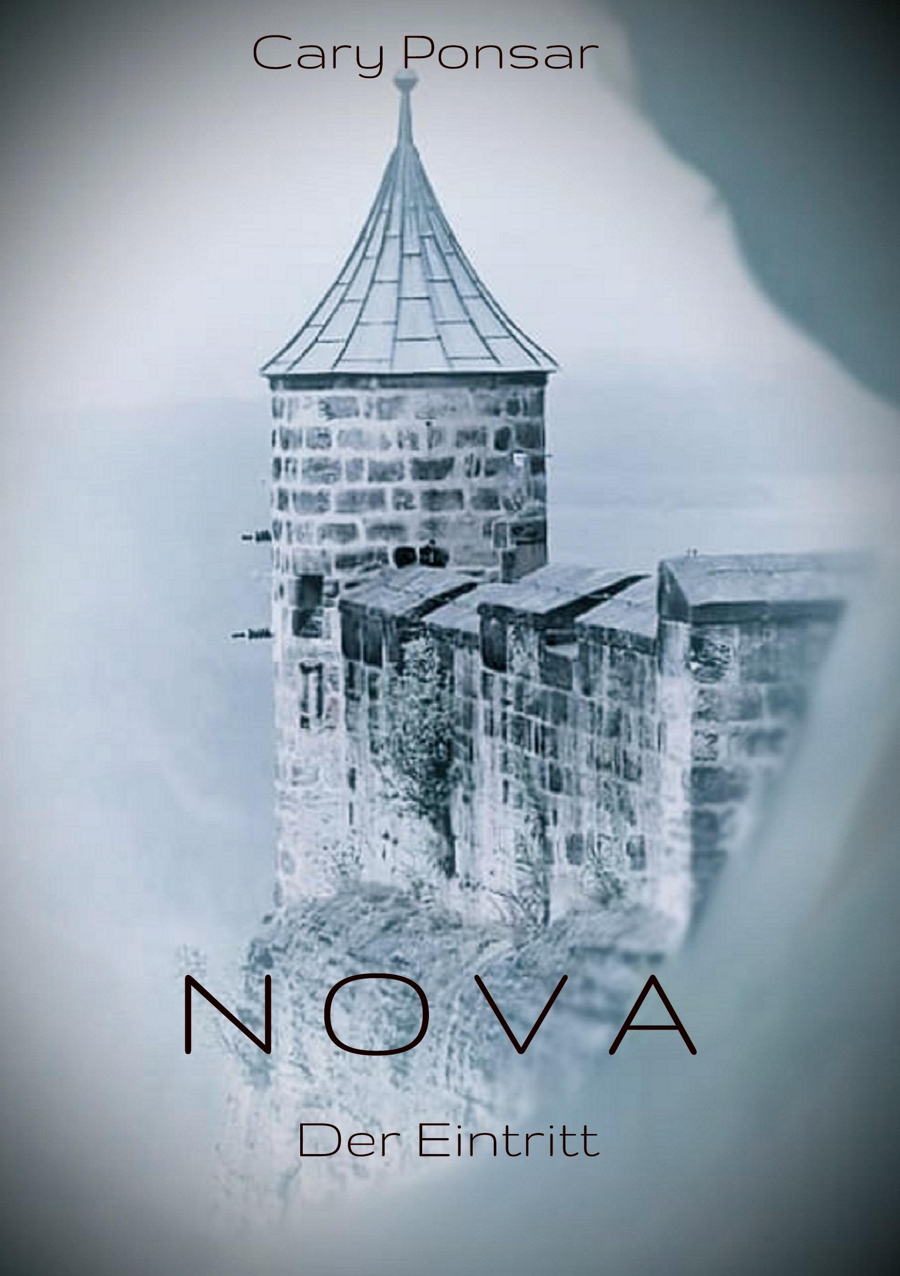 Cover: 9783982267432 | NOVA | Der Eintritt | Cary Ponsar | Taschenbuch | NOVA | Paperback