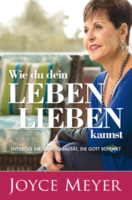 Cover: 9783945678343 | Wie du dein Leben lieben kannst | Joyce Meyer | Taschenbuch | 256 S.