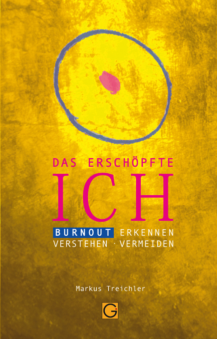 Cover: 9783932161803 | Das erschöpfte Ich | Burnout erkennen, verstehen, vermeiden | Buch