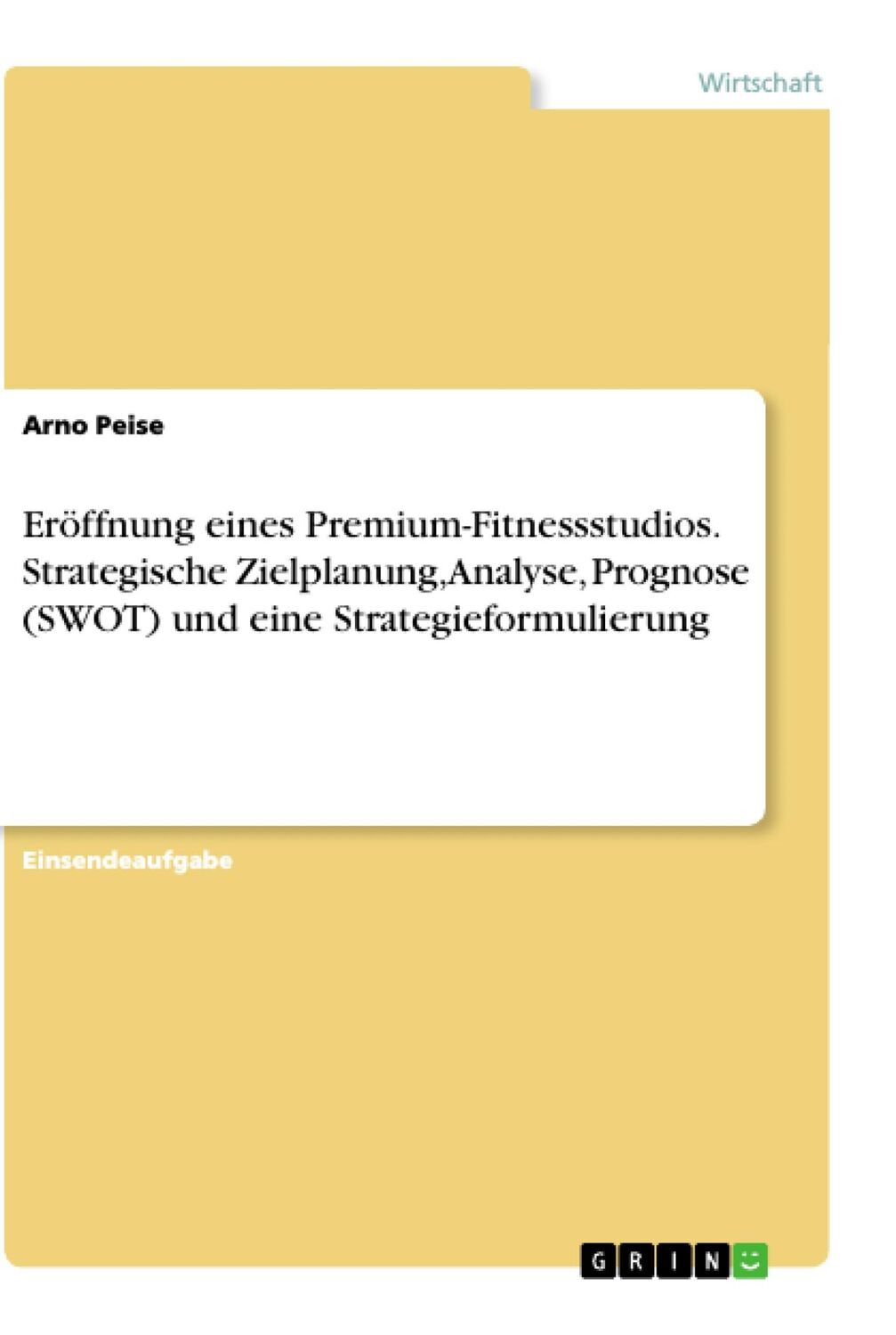 Cover: 9783346339980 | Eröffnung eines Premium-Fitnessstudios. Strategische Zielplanung,...