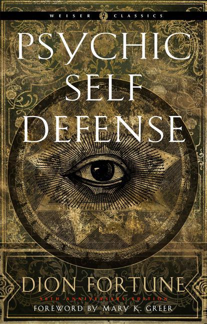 Cover: 9781578637317 | Psychic Self-Defense | Dion Fortune | Taschenbuch | Englisch | 2020