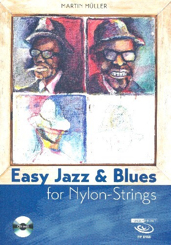 Cover: 9790700307721 | Easy Jazz &amp; Blues for Nylon Strings (+CD): für klassische Gitarre