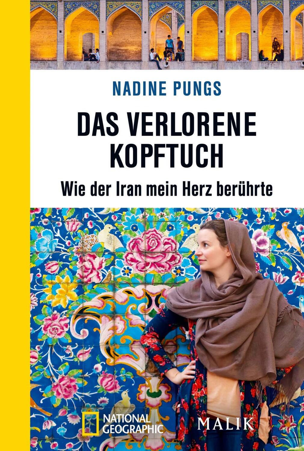 Cover: 9783492406345 | Das verlorene Kopftuch | Wie der Iran mein Herz berührte | Pungs