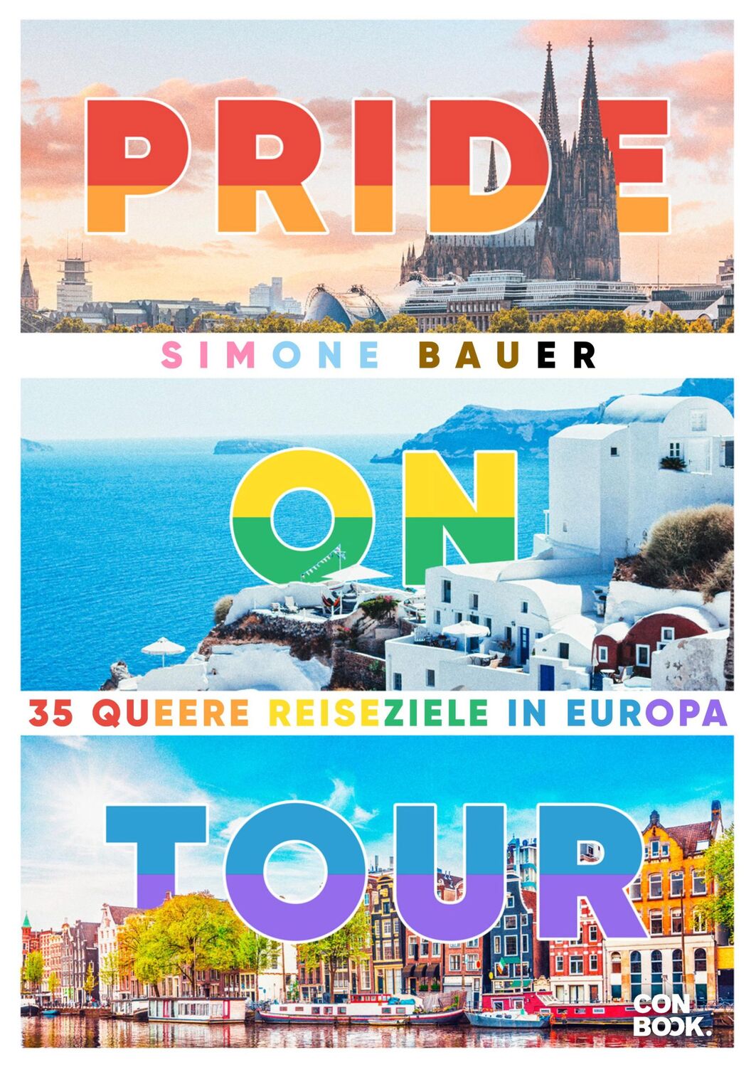 Bild: 9783958894754 | Pride On Tour | 35 queere Reiseziele in Europa | Simone Bauer | Buch