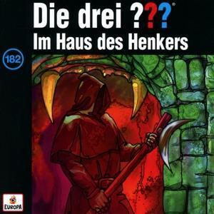 Cover: 888751319721 | Die drei ??? 182. Im Haus des Henkers (drei Fragezeichen) | Audio-CD