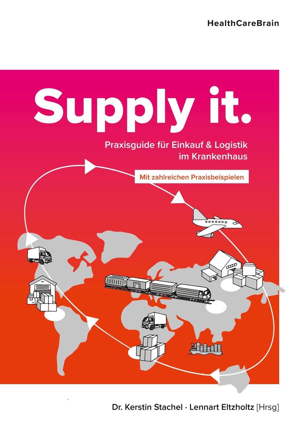 Cover: 9783757810283 | SUPPLY it | Praxisguide für Einkauf und Logistik im Krankenhaus | Buch