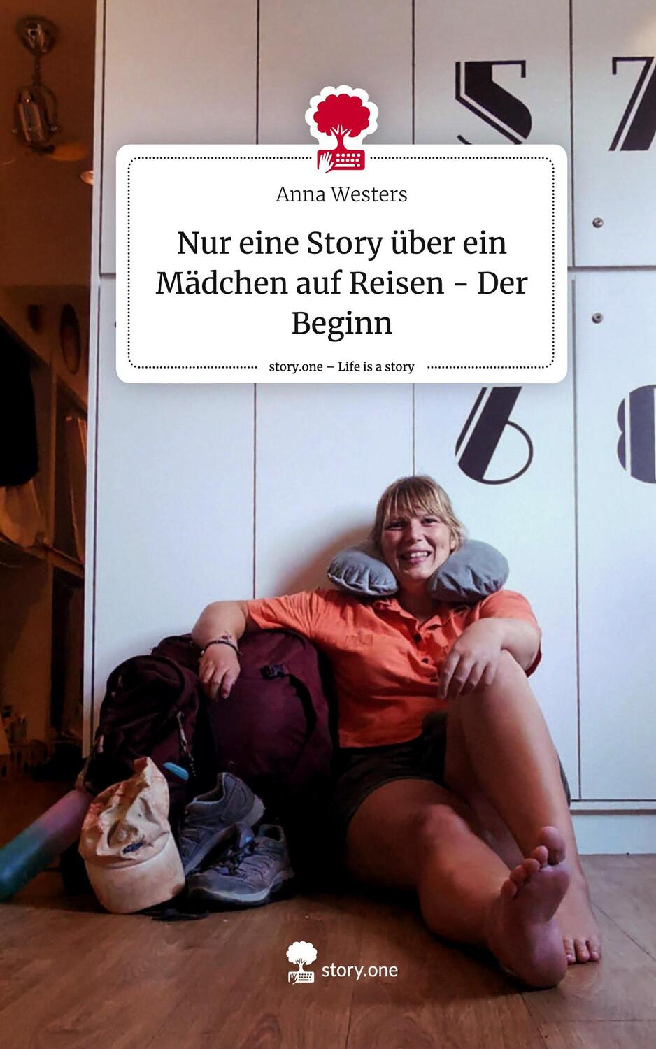 Cover: 9783711537201 | Nur eine Story über ein Mädchen auf Reisen - Der Beginn. Life is a...