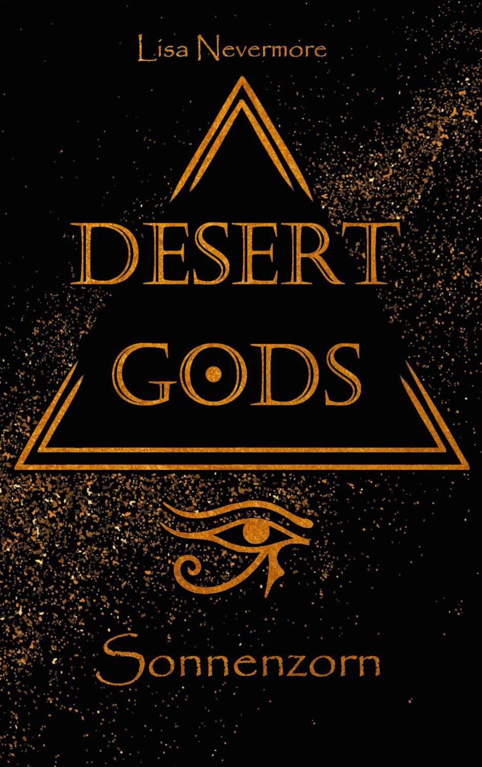 Cover: 9783752622102 | Desert Gods | Sonnenzorn | Lisa Nevermore | Taschenbuch | Desert Gods