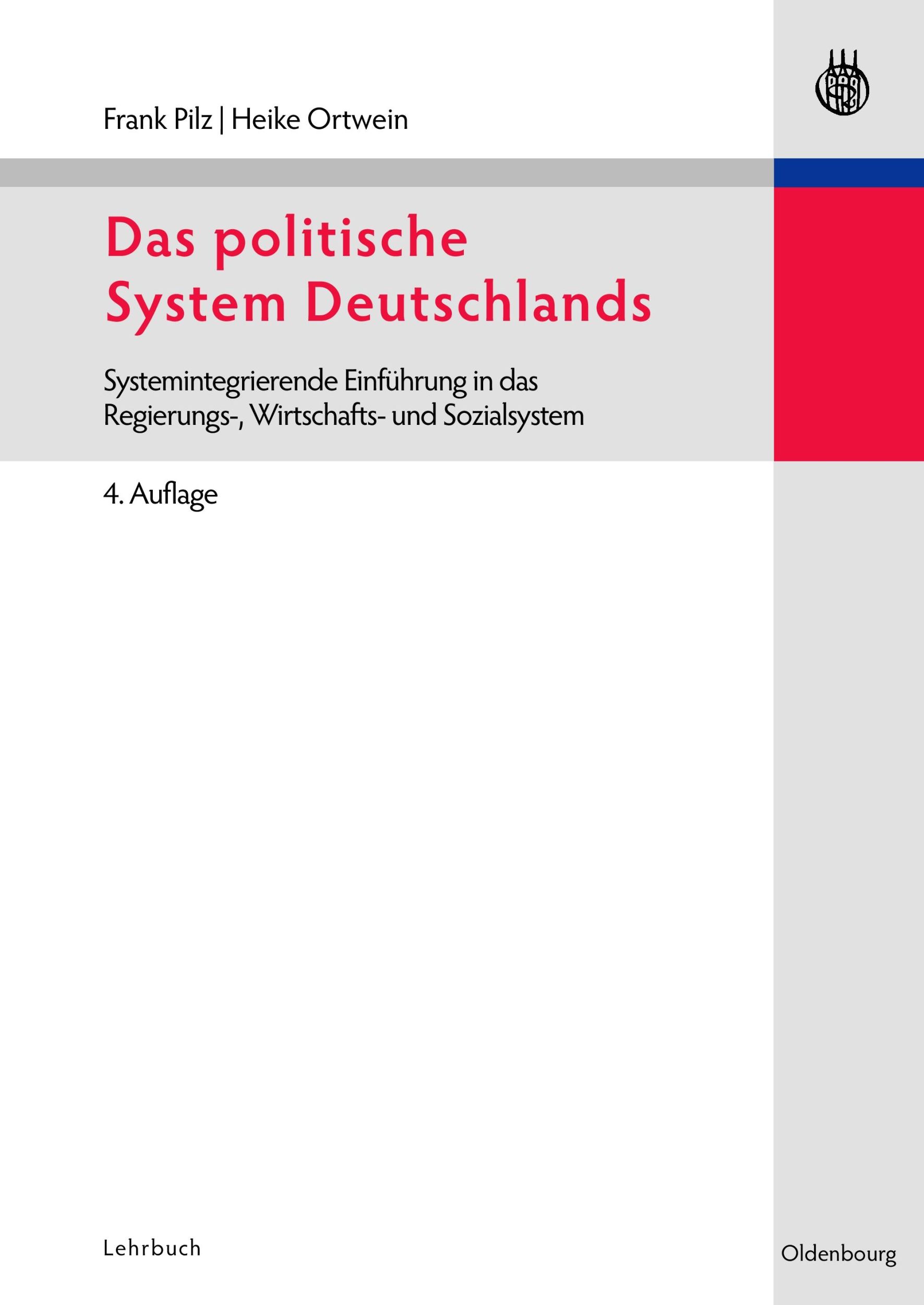 Cover: 9783486585643 | Das politische System Deutschlands | Heike Ortwein (u. a.) | Buch | XV