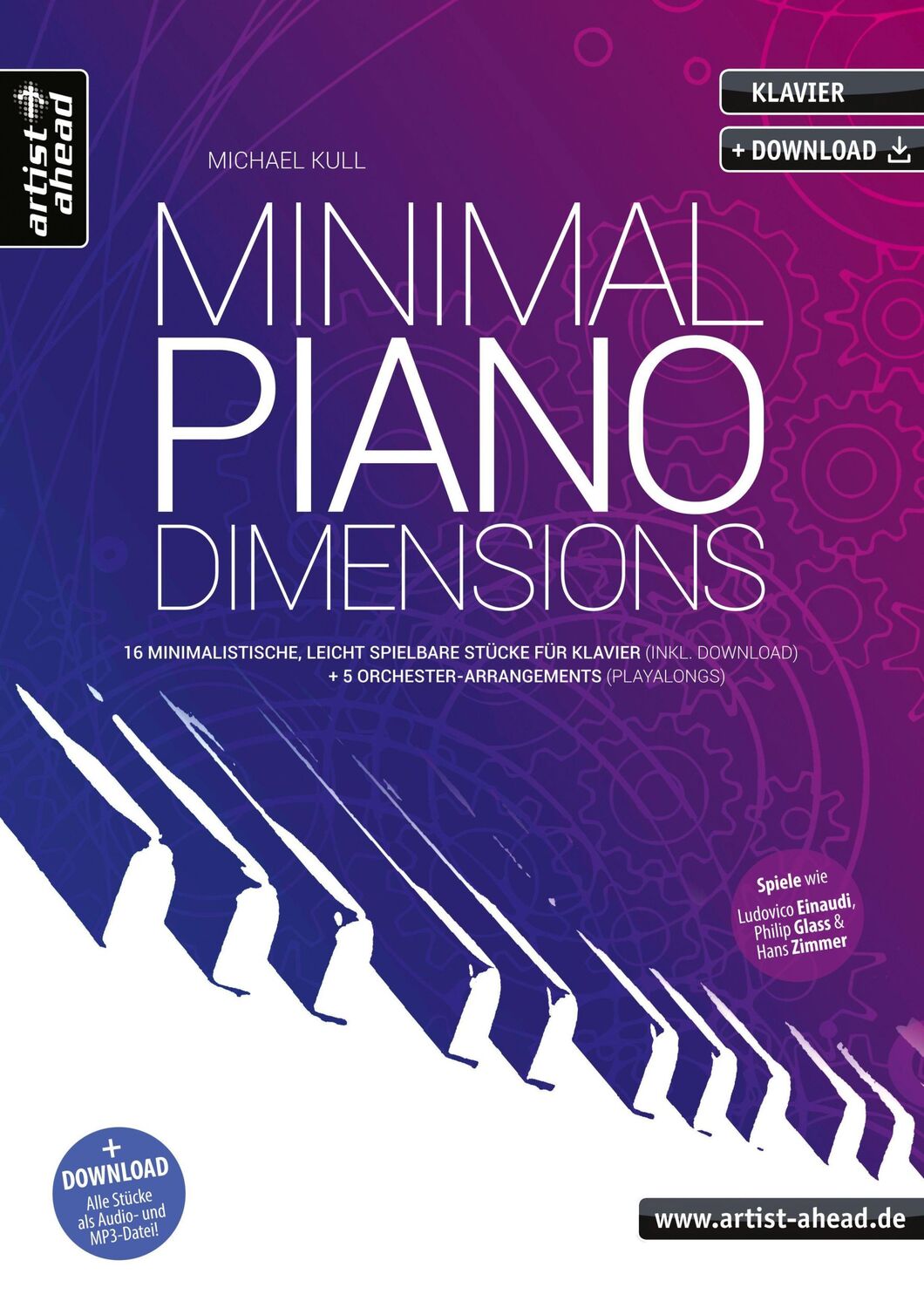 Cover: 9783866421929 | Minimal Piano Dimensions | Michael Kull | Broschüre | Buch &amp; Download