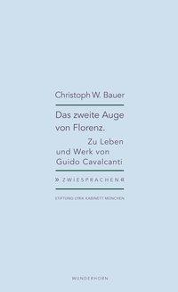 Cover: 9783884235553 | Das zweite Auge von Florenz | Christoph W Bauer | Broschüre | 24 S.