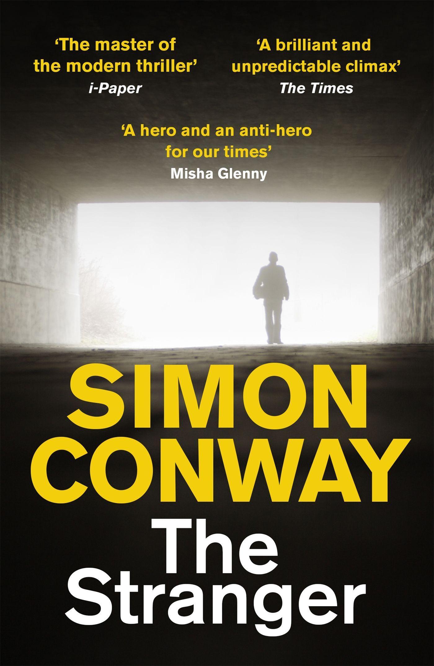 Cover: 9781529324327 | The Stranger | The Times Thriller of the Year 2020 | Simon Conway