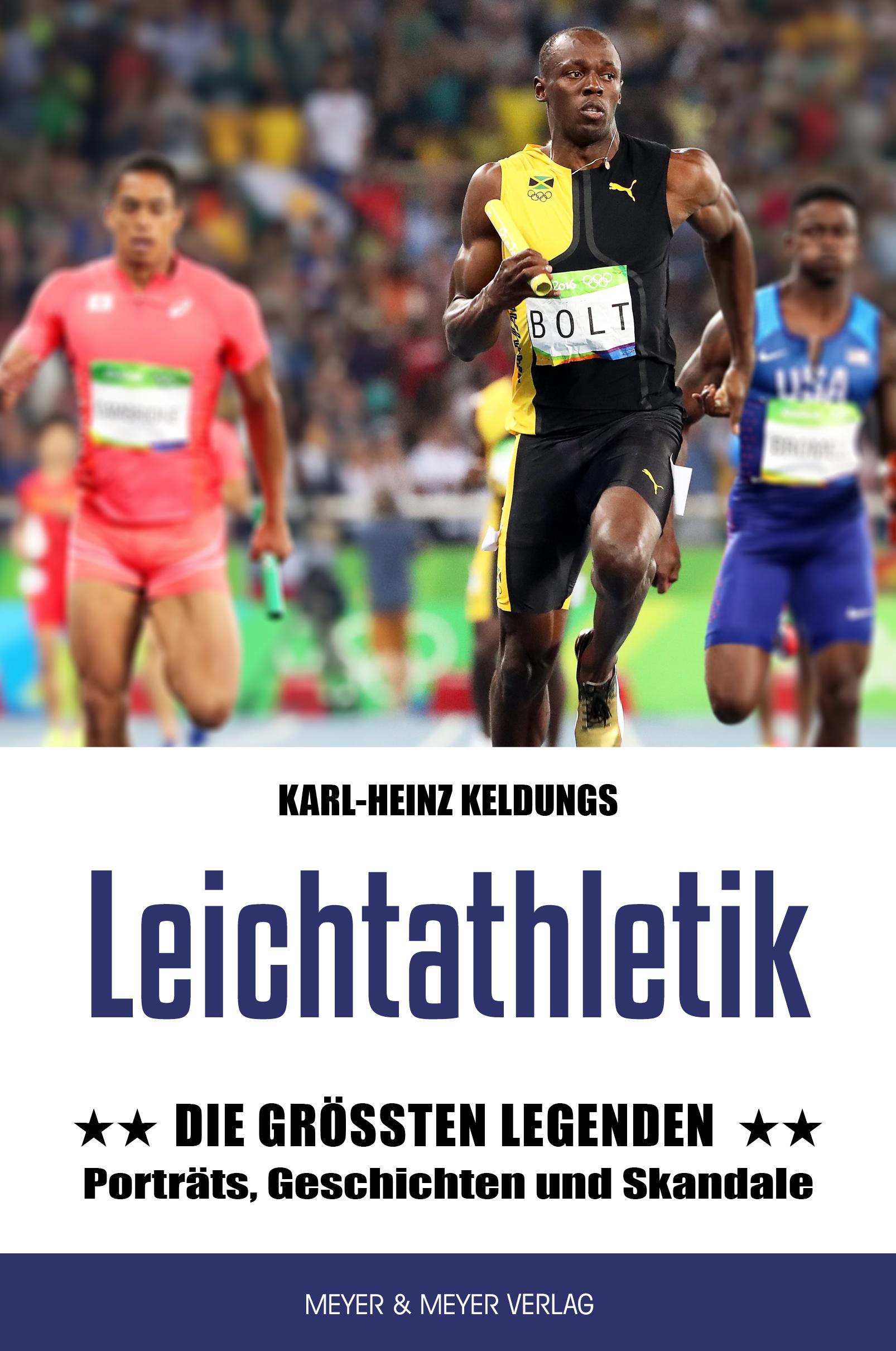 Cover: 9783840379062 | Leichtathletik: Die größten Legenden | Karl-Heinz Keldungs | Buch