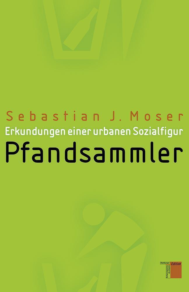 Cover: 9783868542769 | Pfandsammler | Erkundungen einer urbanen Sozialfigur | Moser | Buch