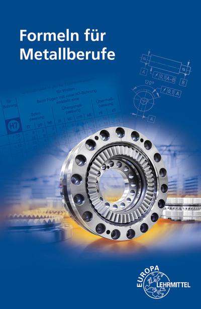 Cover: 9783808516263 | Formeln für Metallberufe | Roland Gomeringer (u. a.) | Broschüre