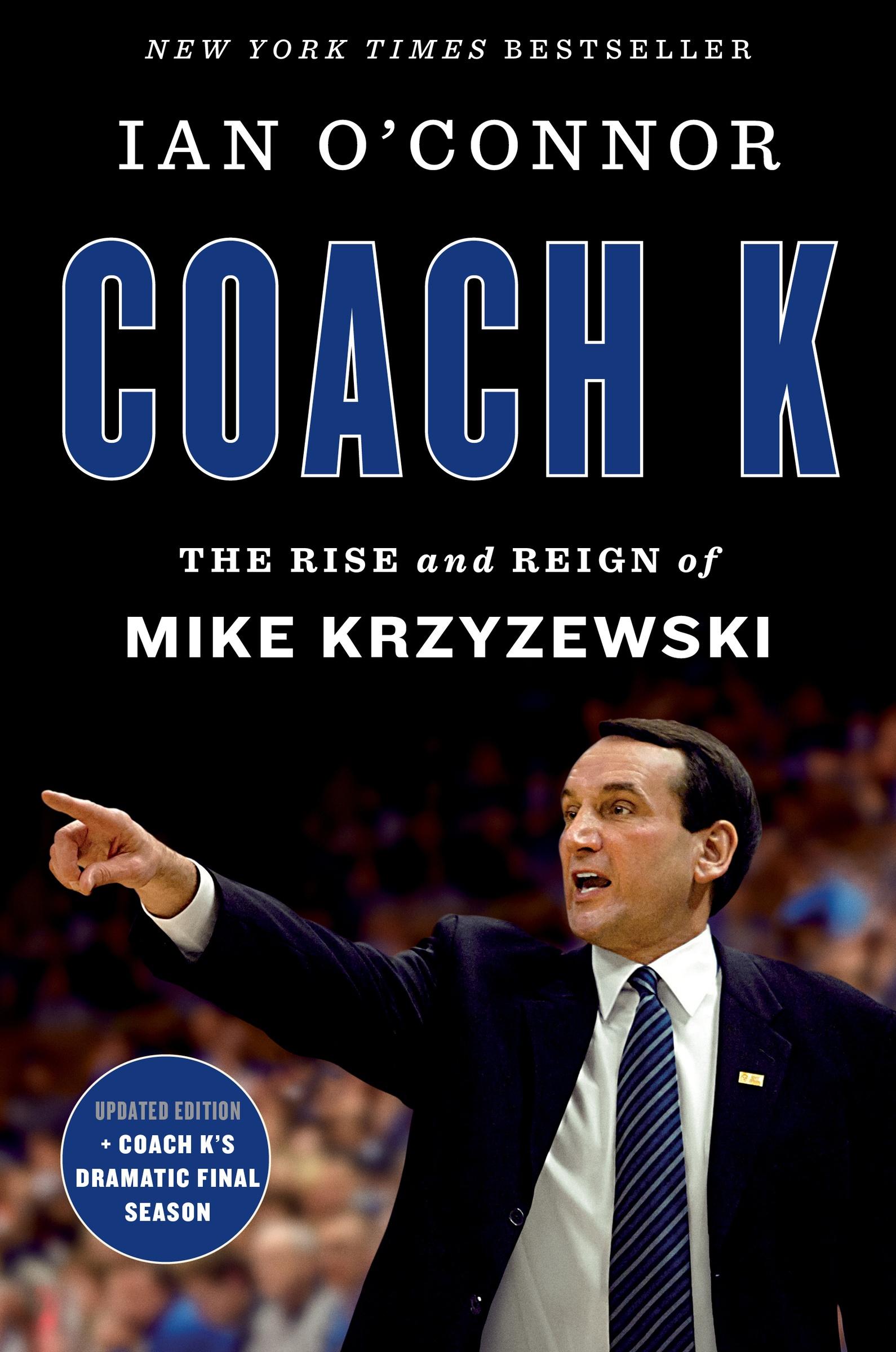 Cover: 9780063268579 | Coach K | The Rise and Reign of Mike Krzyzewski | Ian O'Connor | Buch