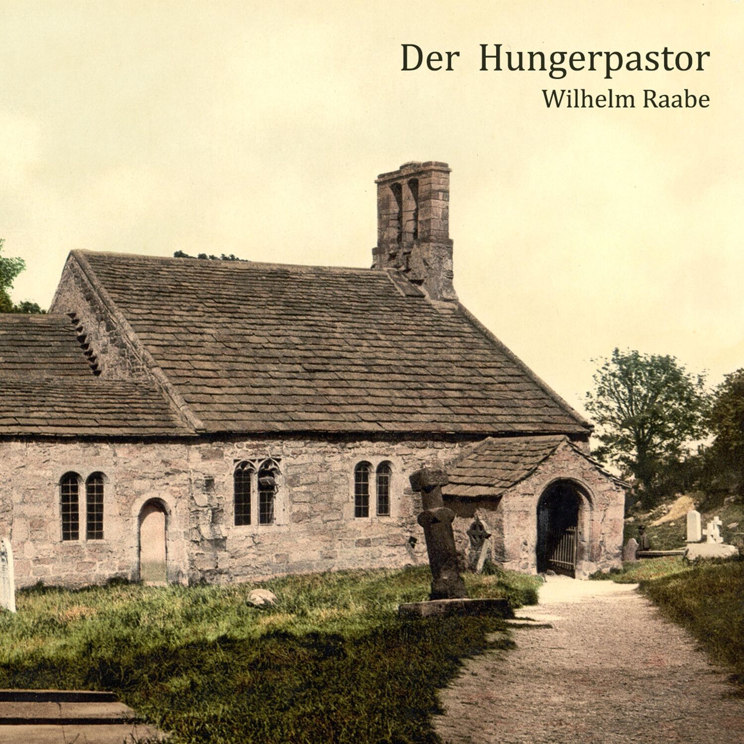 Cover: 9783863523695 | Der Hungerpastor | Wilhelm Raabe | MP3 | Deutsch | 2020