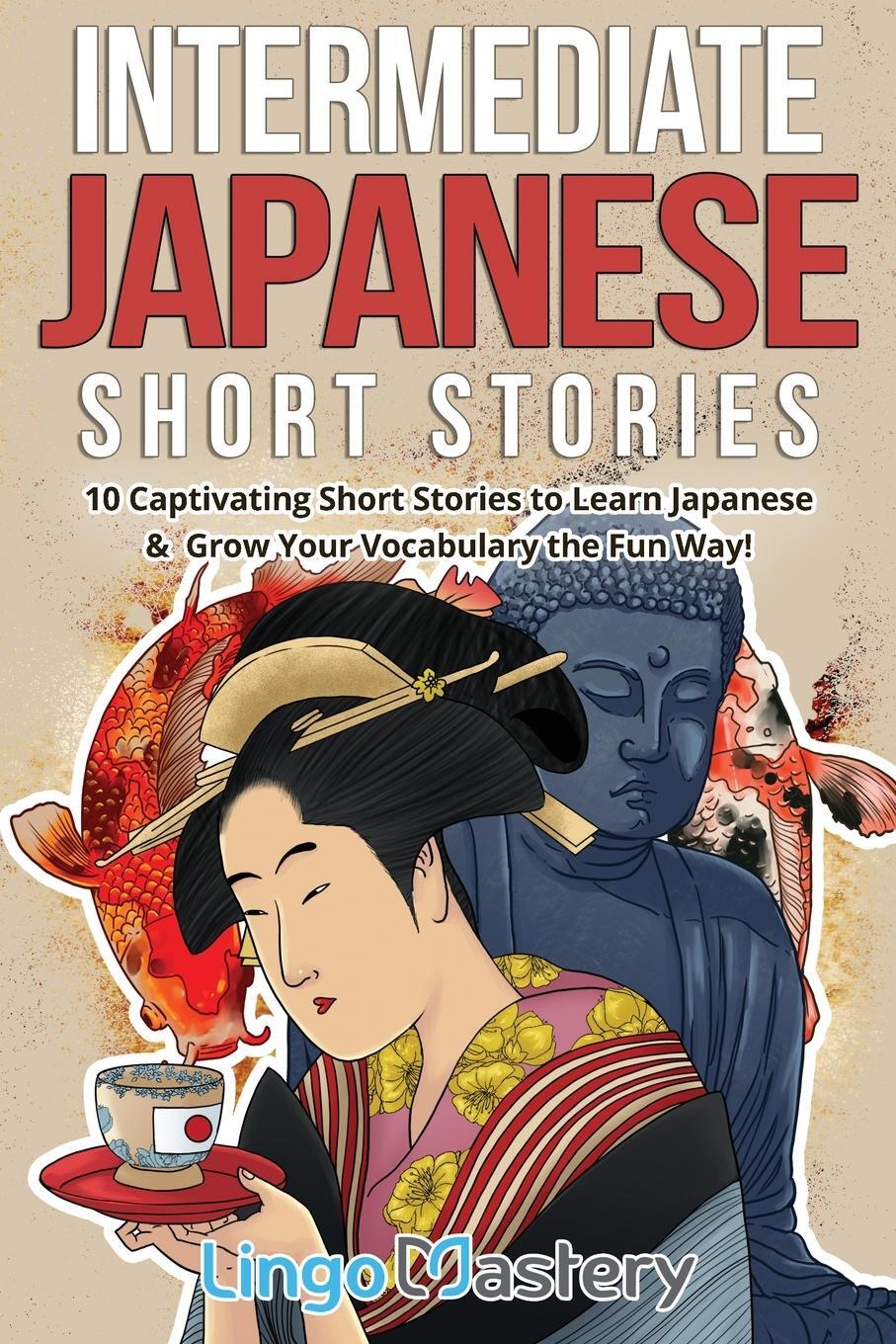 Cover: 9781951949341 | Intermediate Japanese Short Stories | Lingo Mastery | Taschenbuch