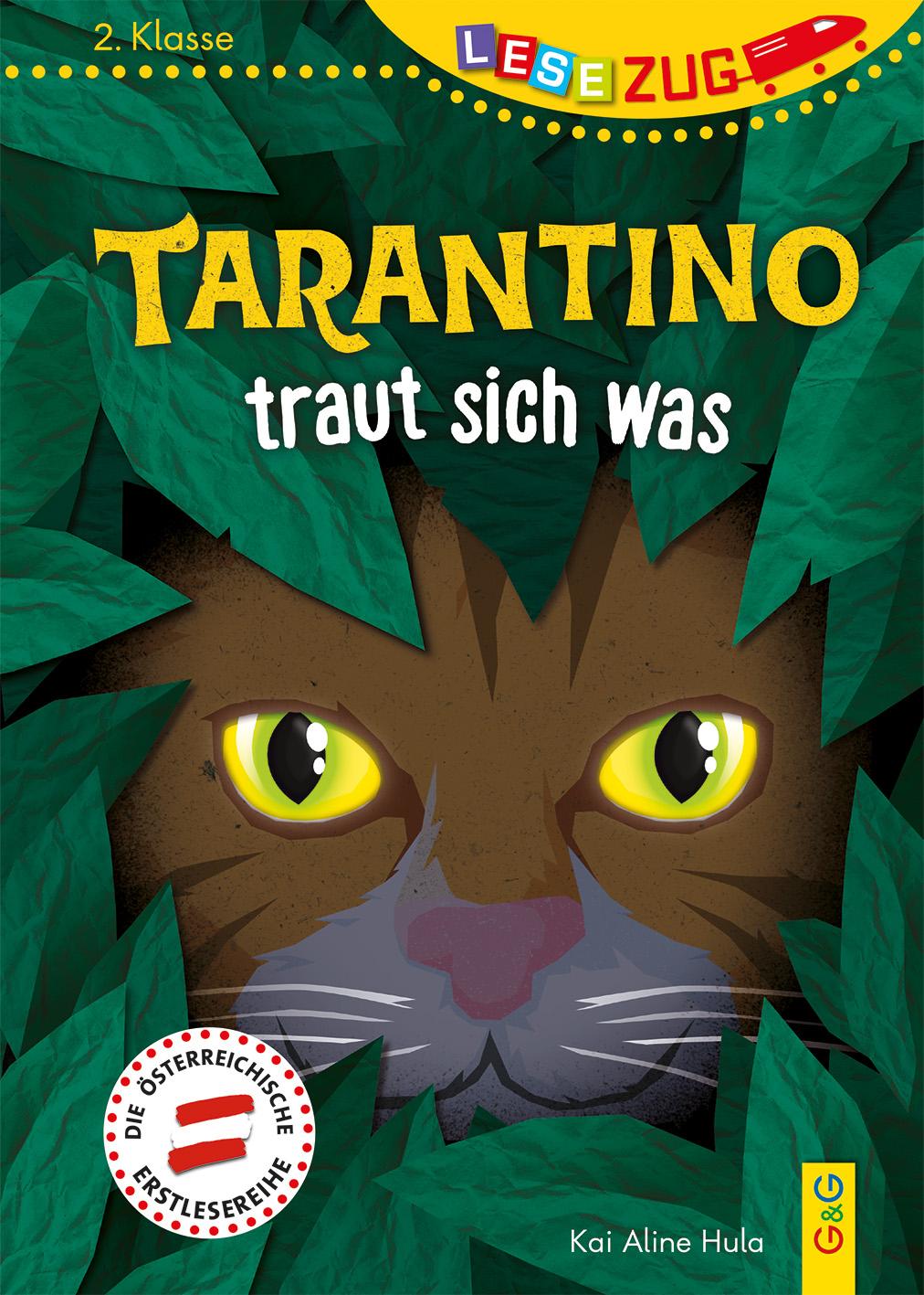 Cover: 9783707424522 | LESEZUG/2. Klasse: Tarantino traut sich was | Kai Aline Hula | Buch