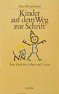 Cover: 9783909081363 | Kinder auf dem Weg zur Schrift | Eine Fibel für Lehrer und Laien