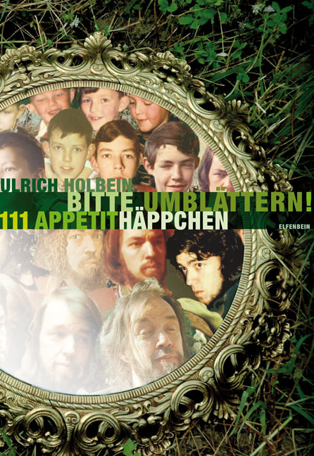 Cover: 9783941184039 | Bitte umblättern! | Einhundertelf Appetithäppchen | Ulrich Holbein