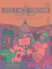 Cover: 9781910863183 | The Leeds &amp; West Yorkshire Cook Book | Kate Eddison | Taschenbuch