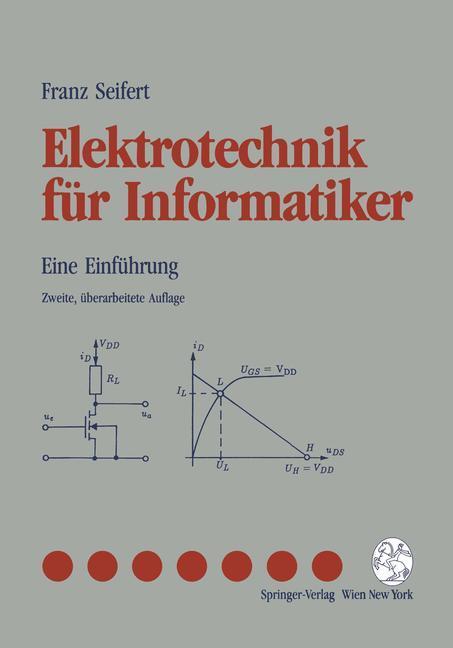 Cover: 9783211822661 | Elektrotechnik für Informatiker | Eine Einführung | Franz Seifert