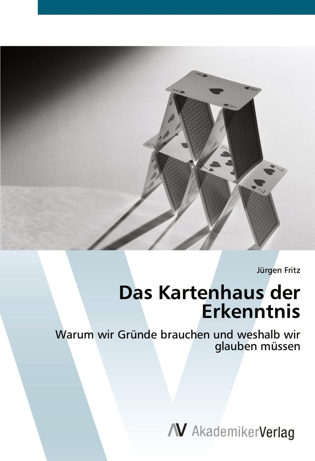 Cover: 9783639424102 | Das Kartenhaus der Erkenntnis | Jürgen Fritz | Taschenbuch | Paperback